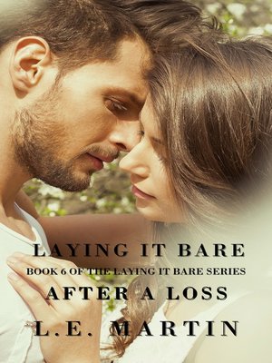 cover image of Laying it Bare After a Loss (Laying it Bare Series Book 6)